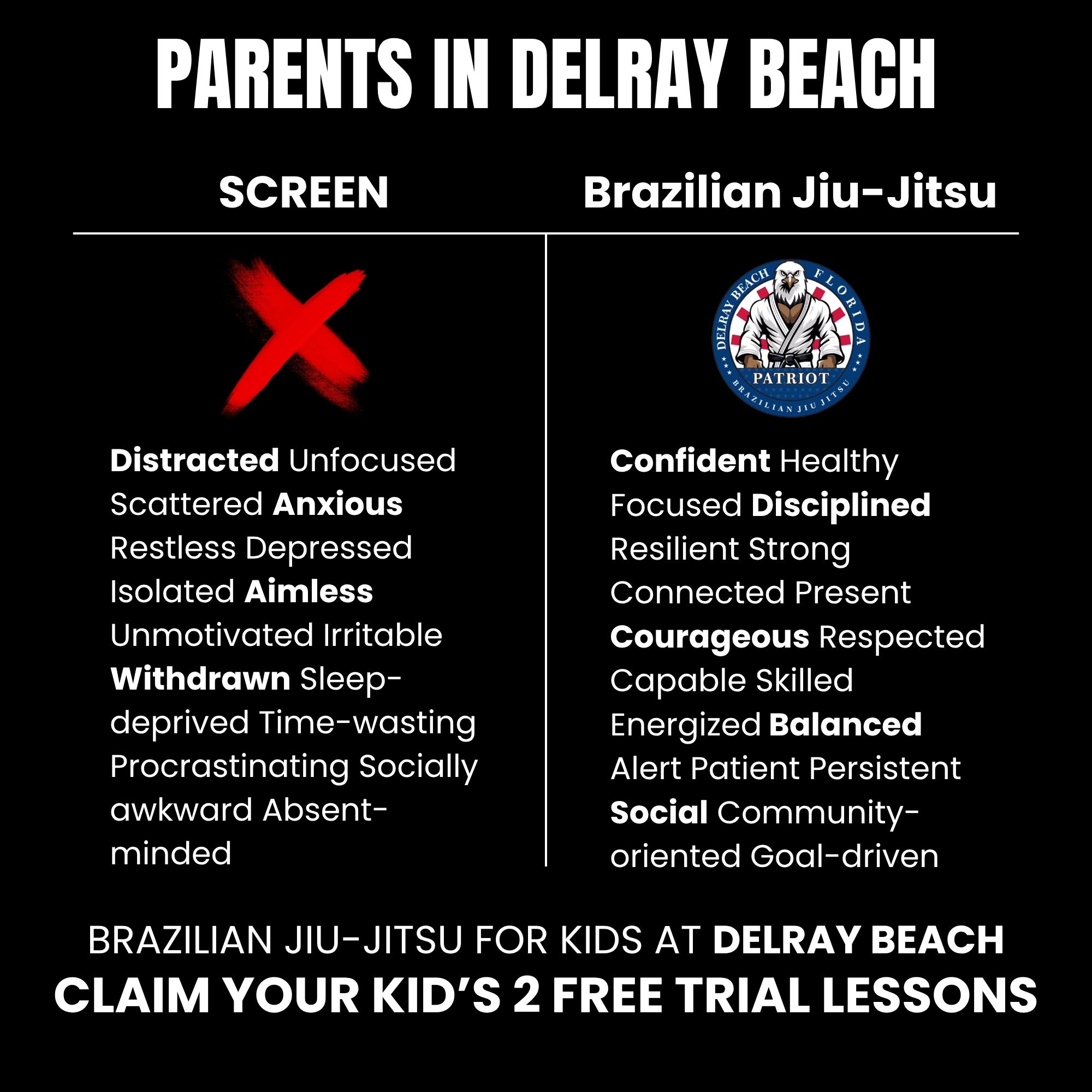 Patriot BJJ Delray Beach Facebook ad: You can’t control the future your kids will grow up in…