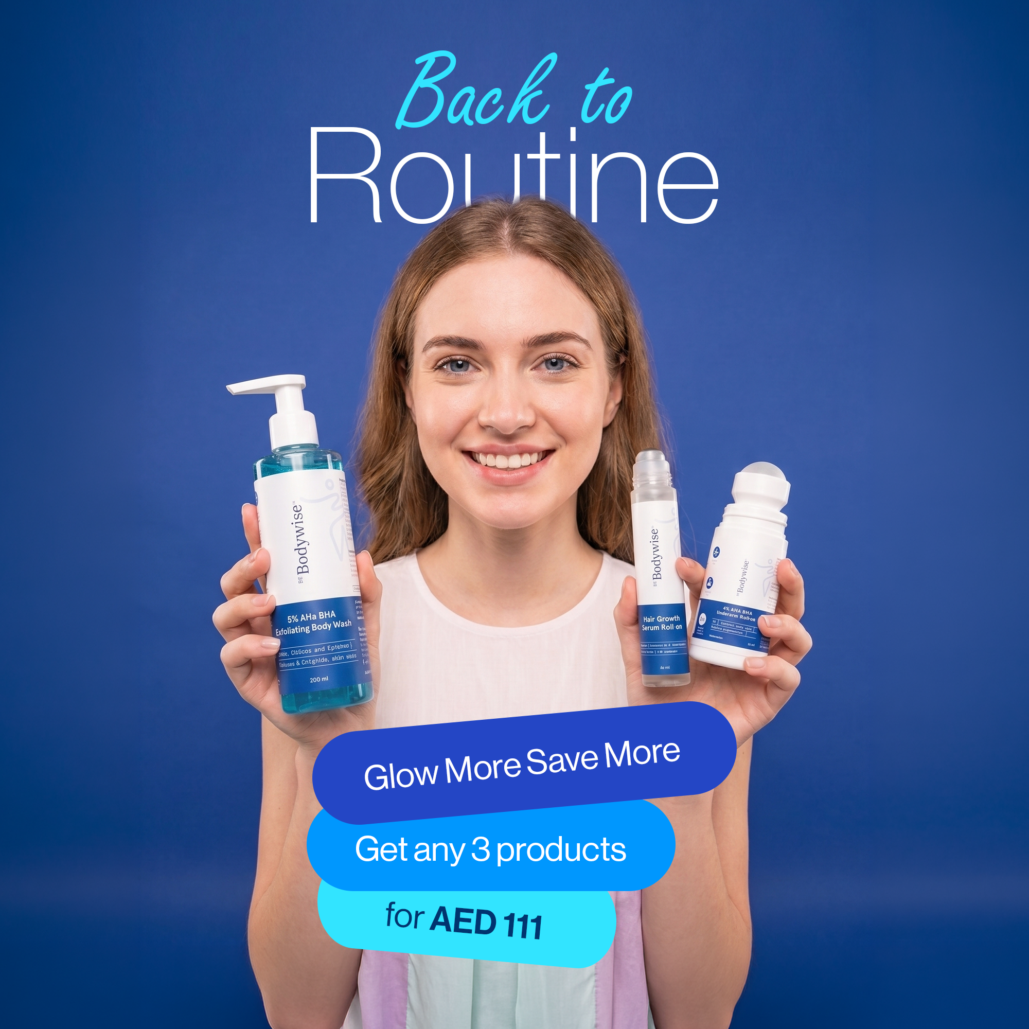 Be Bodywise AE Facebook ad: Build Your Routine: 3 for AED 111