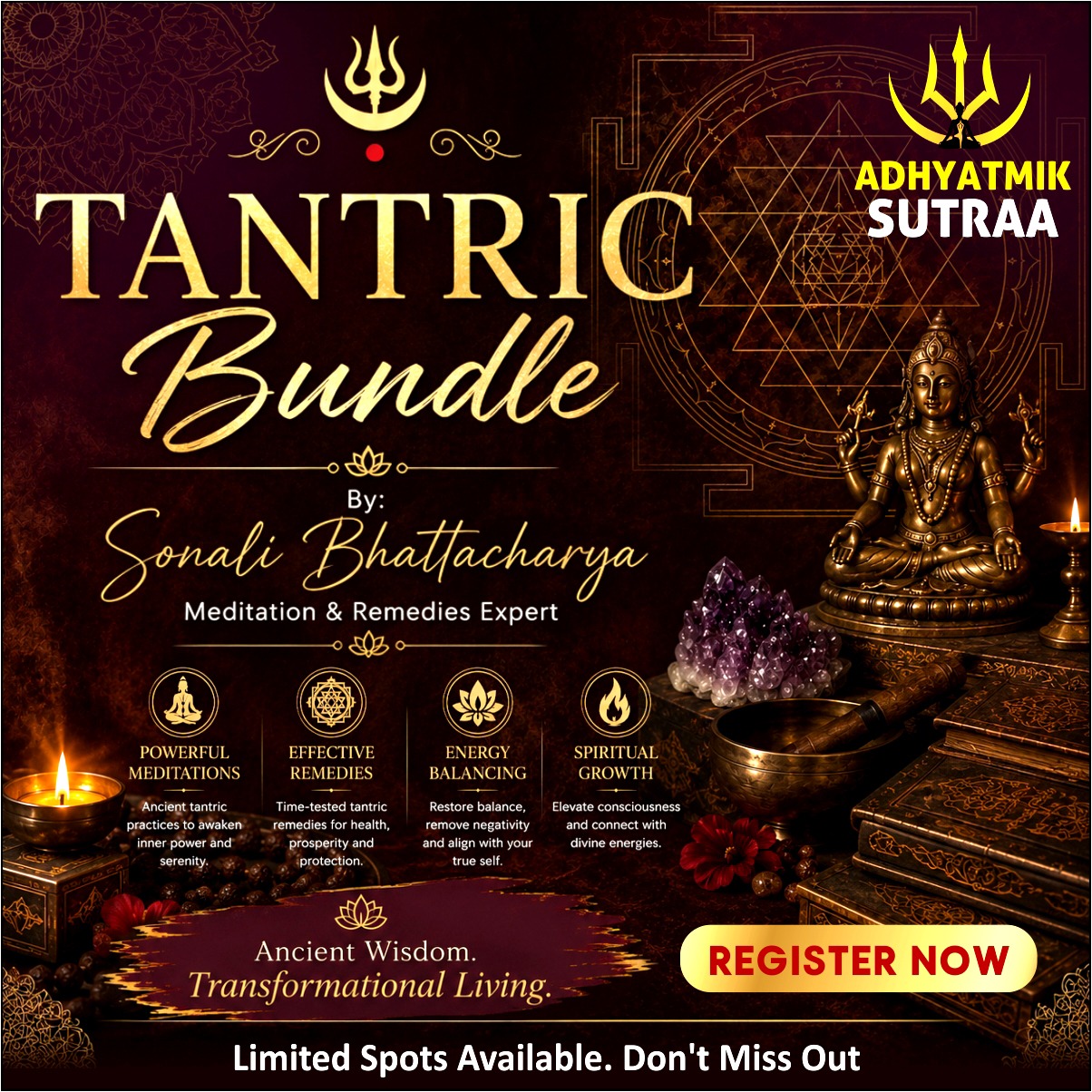 Adhyatmik Sutraa: Spirituality, Healing and Teaching Facebook ad: Join Live Tantric Bundle Masterclass & Expand Your…
