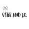 Vibe and Co.