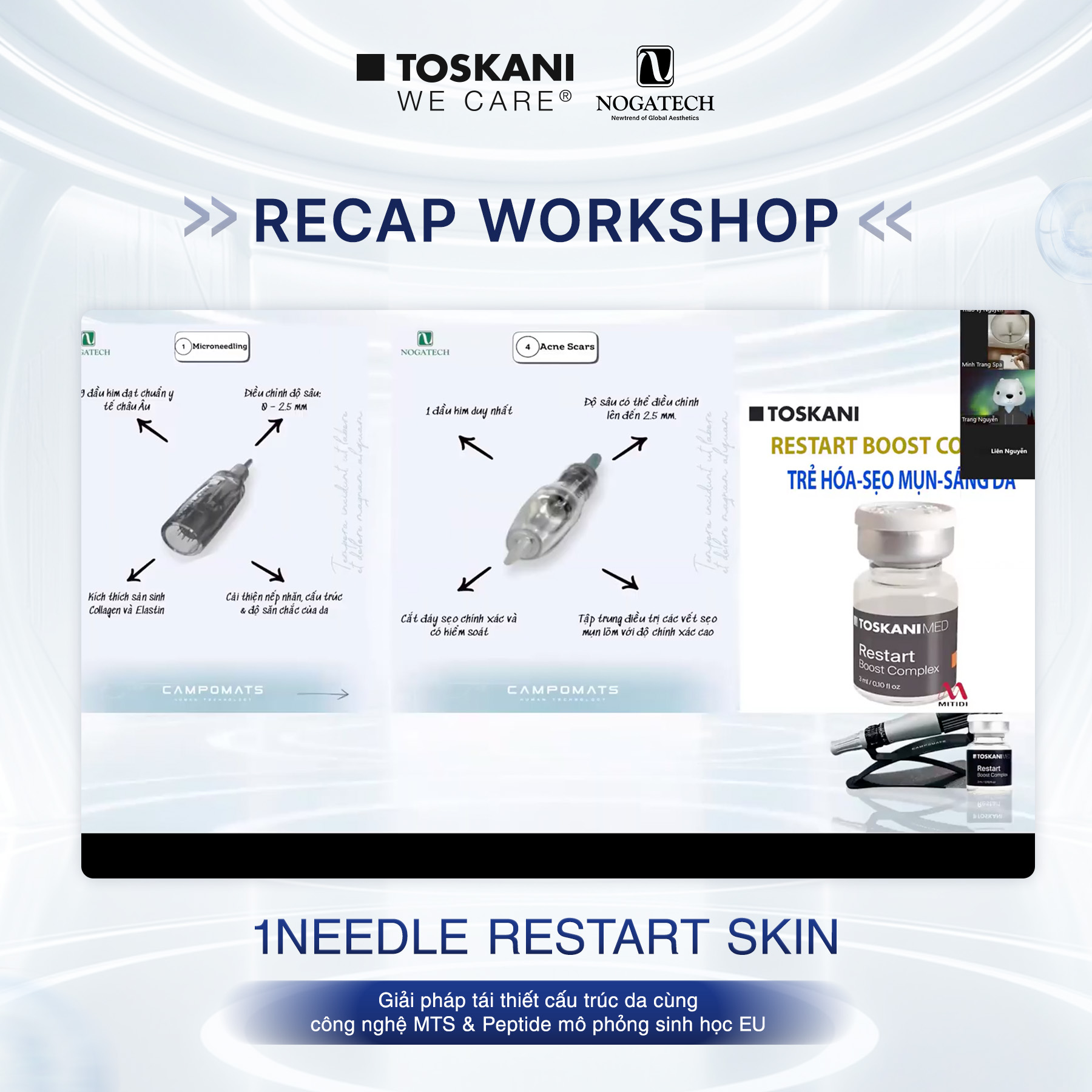 Toskani Vietnam Facebook ad: RECAP WORKSHOP ONLINE: 1NEEDLE RESTART SKIN, Giải pháp…