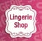 Lingerie Shop