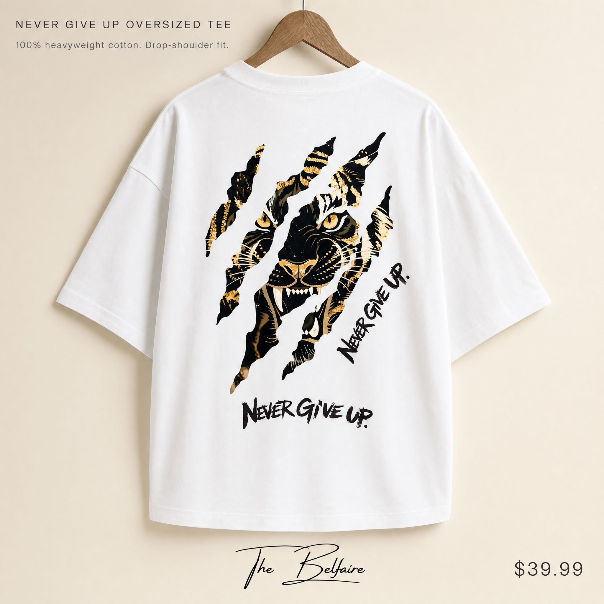 The Belfaire Facebook ad: Never Give Up Oversized Tee