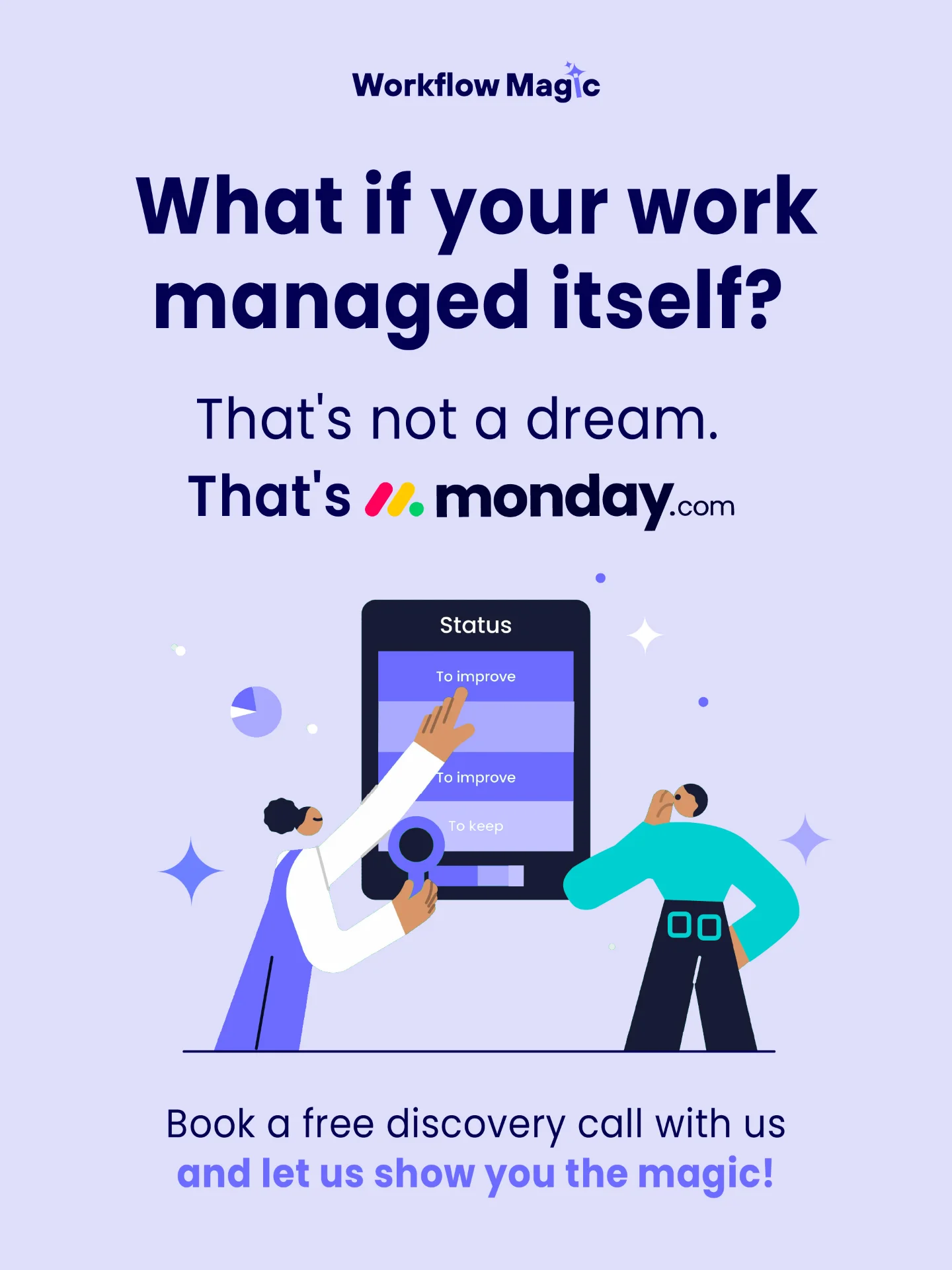 Workflow Magic Facebook ad: What if your work managed itself?