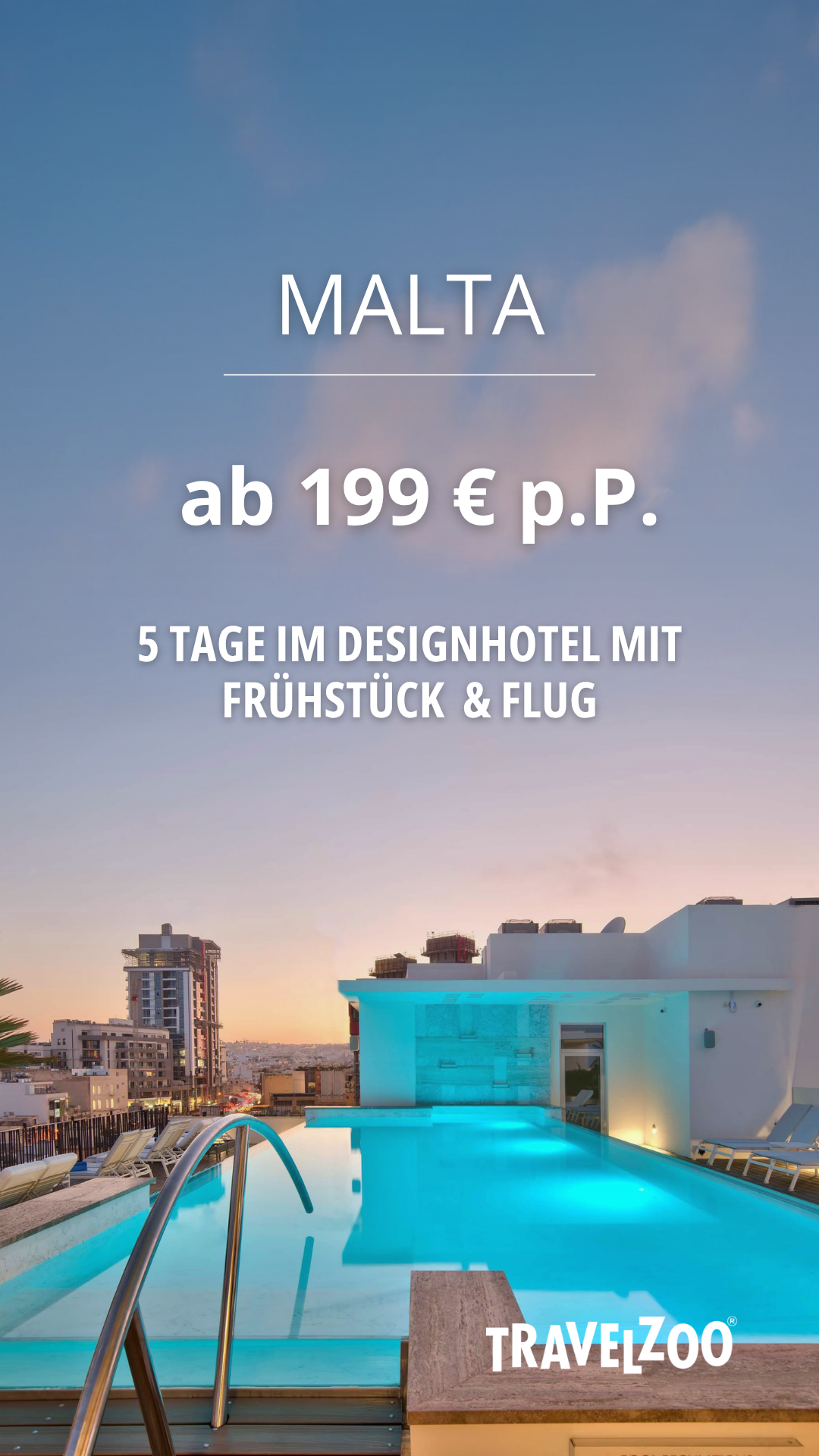Travelzoo Facebook ad: 5 Tage Malta im Designhotel ab 199 €