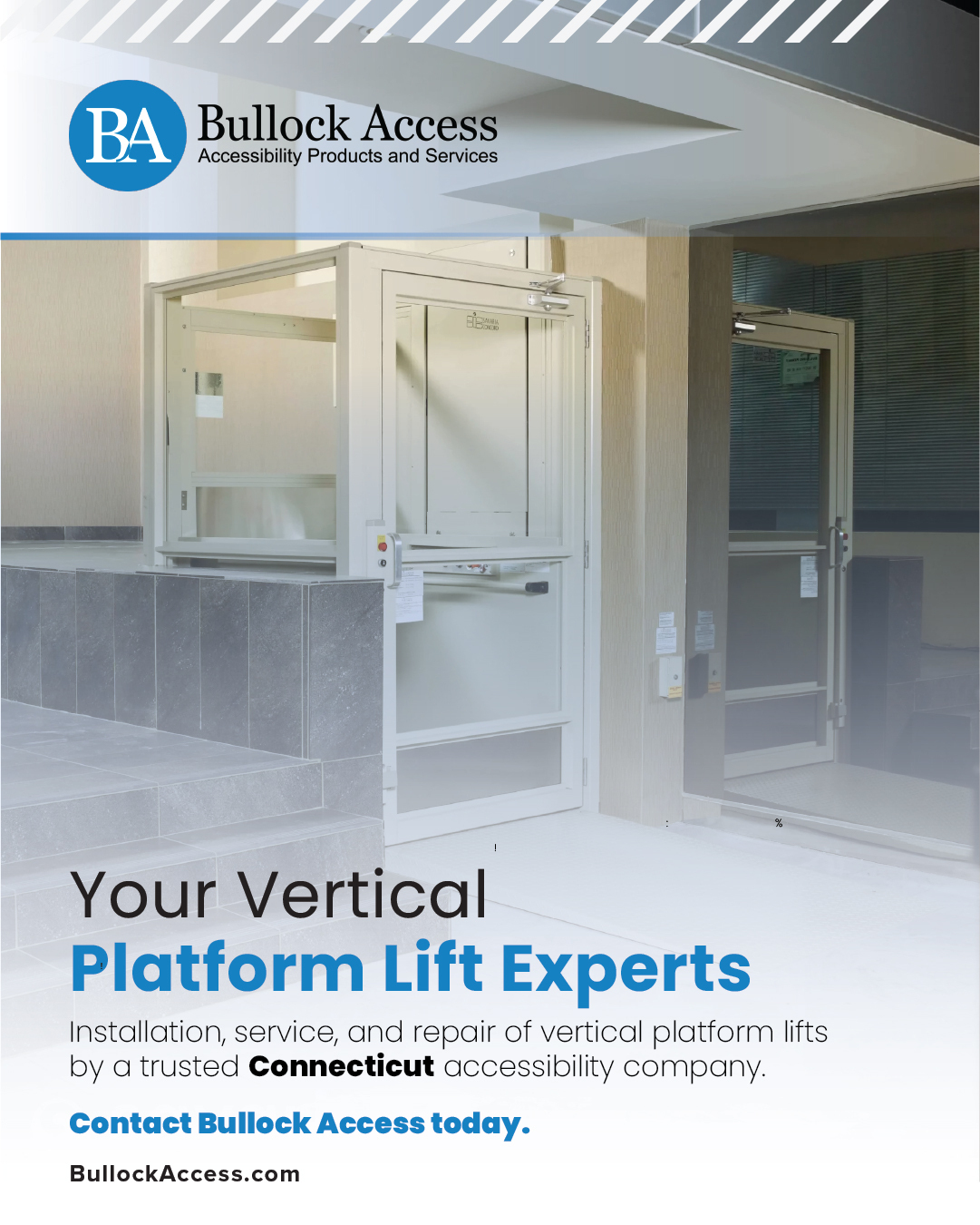 Bullock Access Facebook ad: Vertical Platform Lifts Installed by Experts