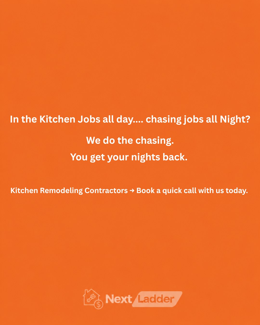 Nextladder Facebook ad: Get 5-7 Home Renovation Projects, Guaranteed!