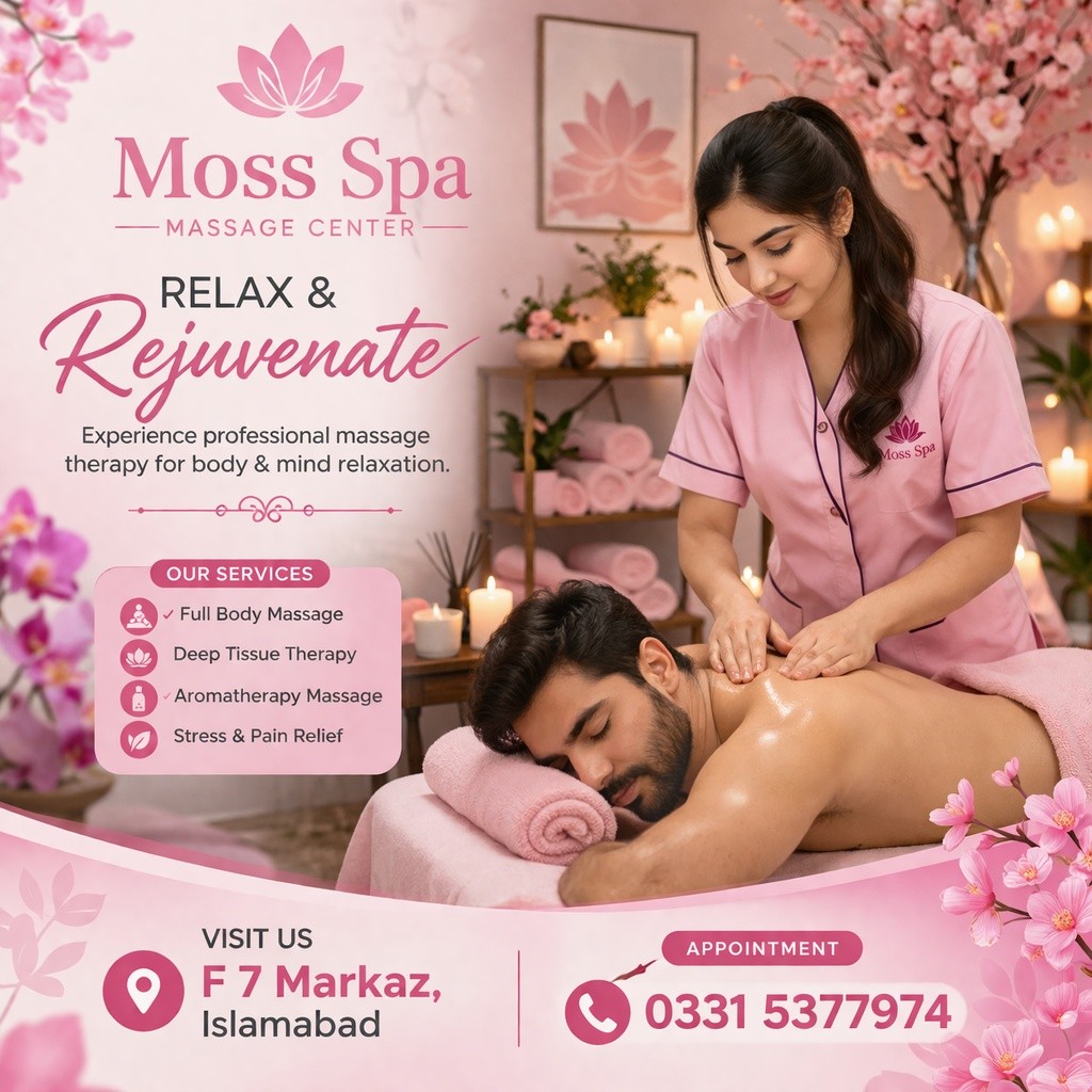 Moss Spa F 7 Markaz Islamabad Facebook ad: Relax, Refresh & Rejuvenate at Moss Spa