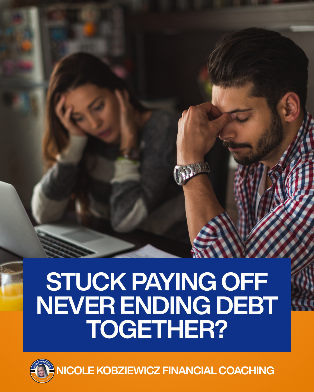 Nicole Kobziewicz Financial & Life Coach Facebook ad: Finally break free from debt and overspending!