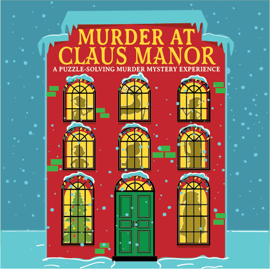 The Deadbolt Mystery Society Facebook ad: SOLVE MURDER AT CLAUS MANOR!