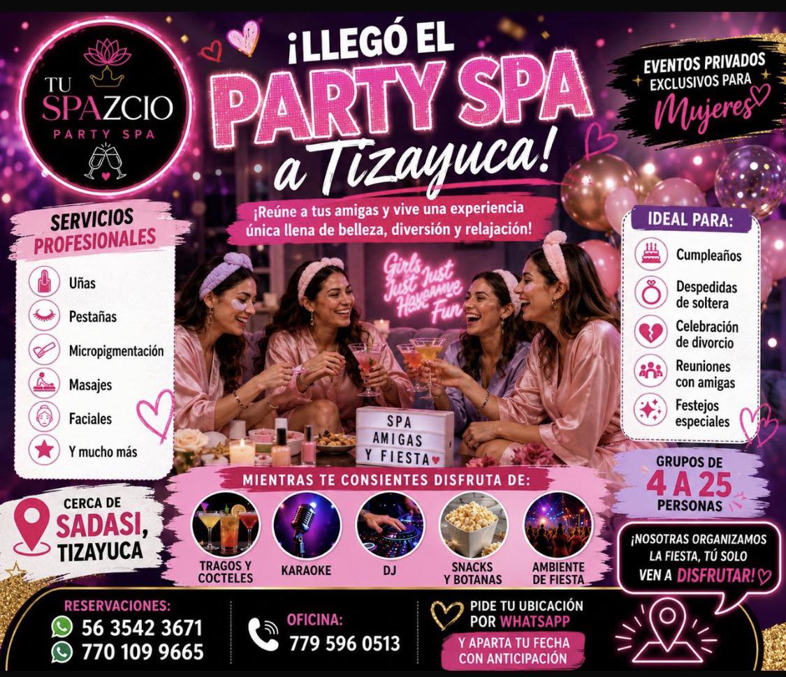 partyspa Facebook ad: ¡LLEGÓ EL PARTY SPA A TIZAYUCA!