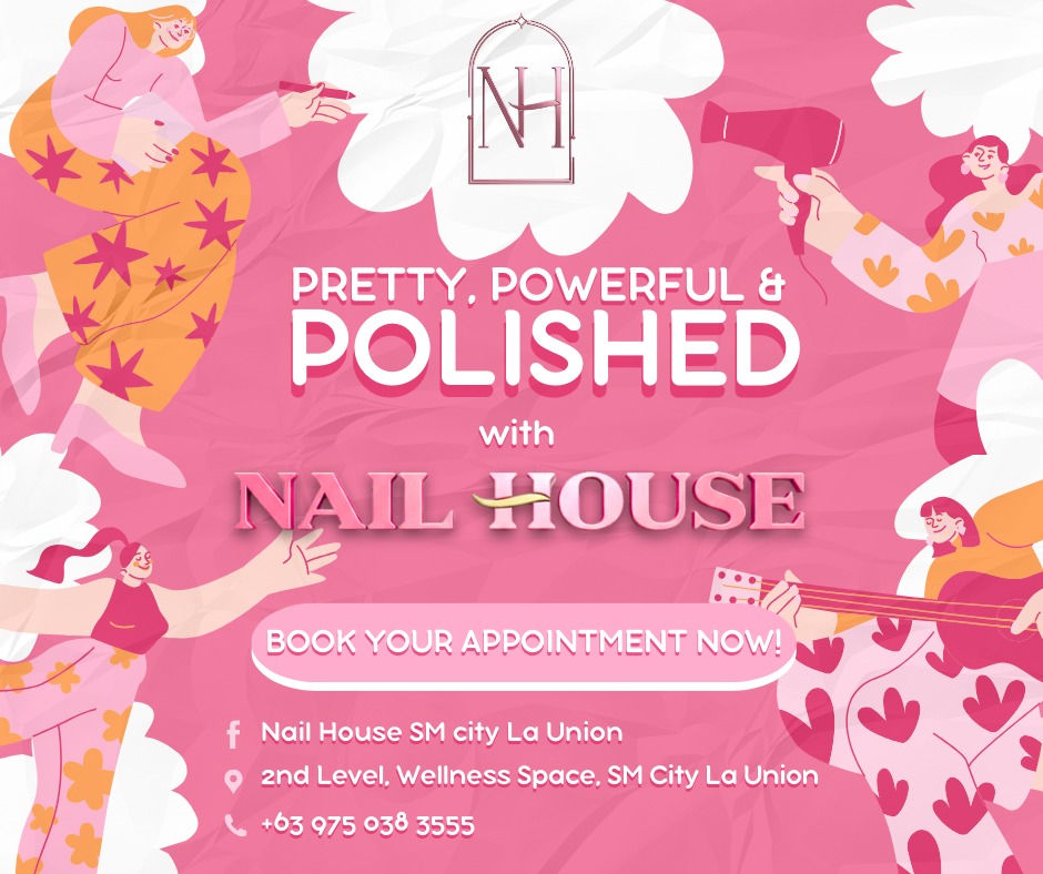 Nail House SM City La Union Facebook ad: Pretty, Powerful & Polished.