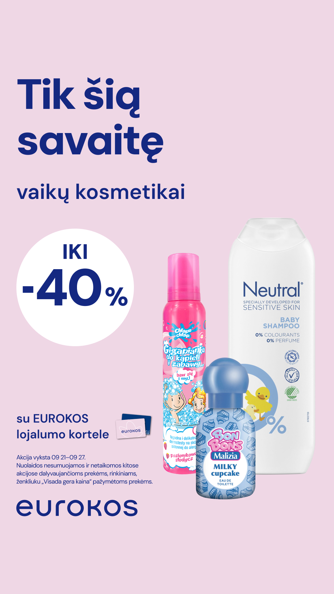 EUROKOS Facebook ad: Vaikų kosmetikai -40%