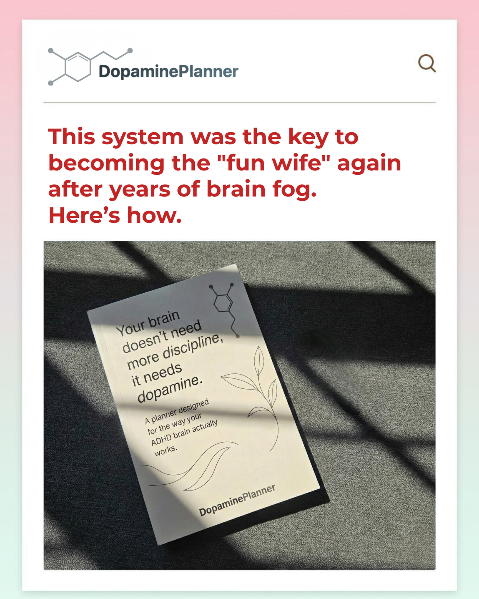 Dopamine Planner Facebook ad: Here's How I Finally Stopped Fighting My Own Brain
