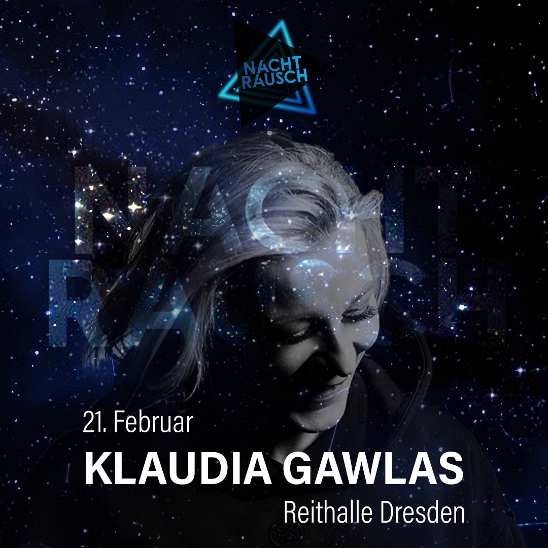 Partys Dresden Facebook ad: KLAUDIA GAWLAS | Dresden • 21.02.