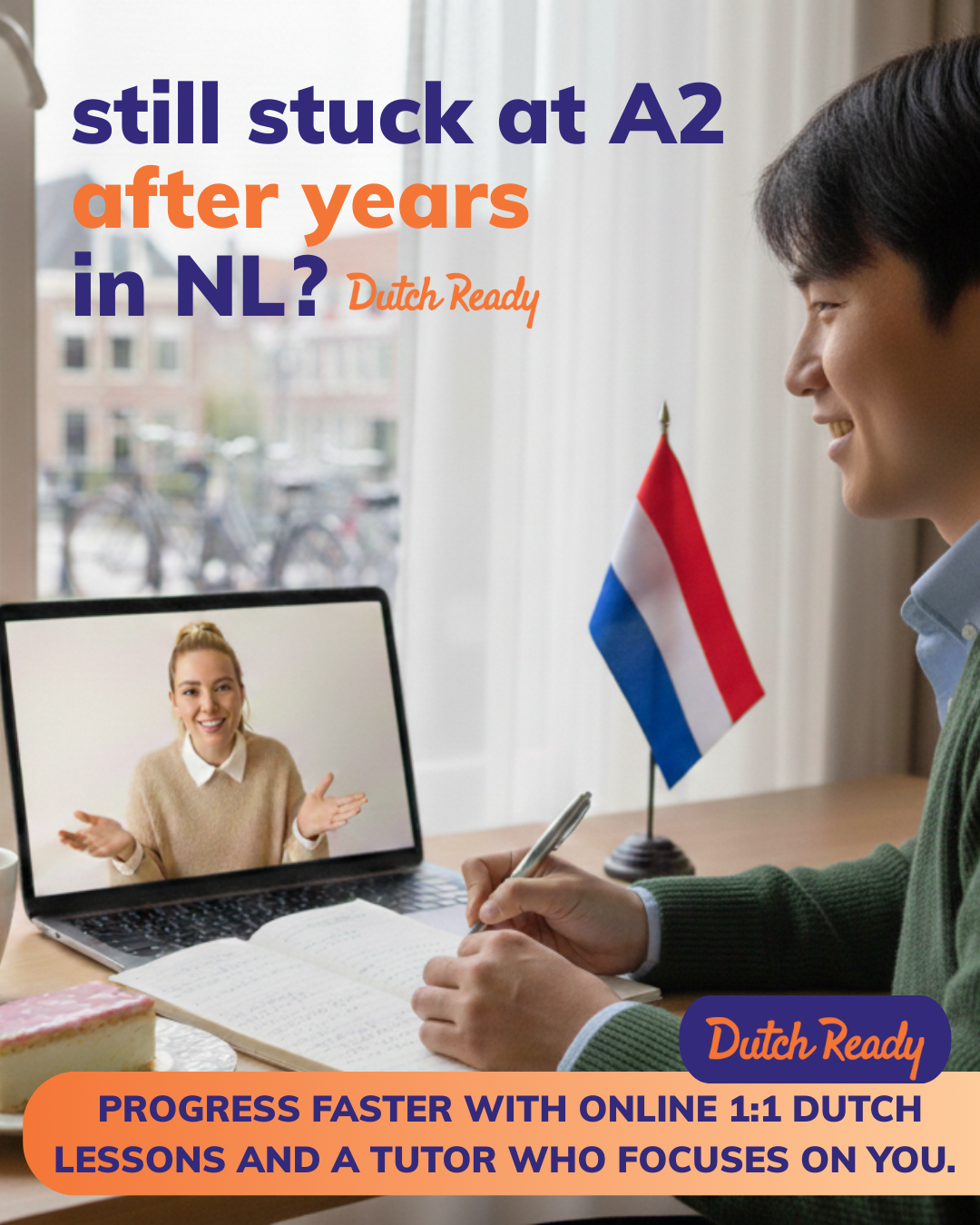 Dutch Ready Facebook ad: Progress faster with practical, real-life Dutch