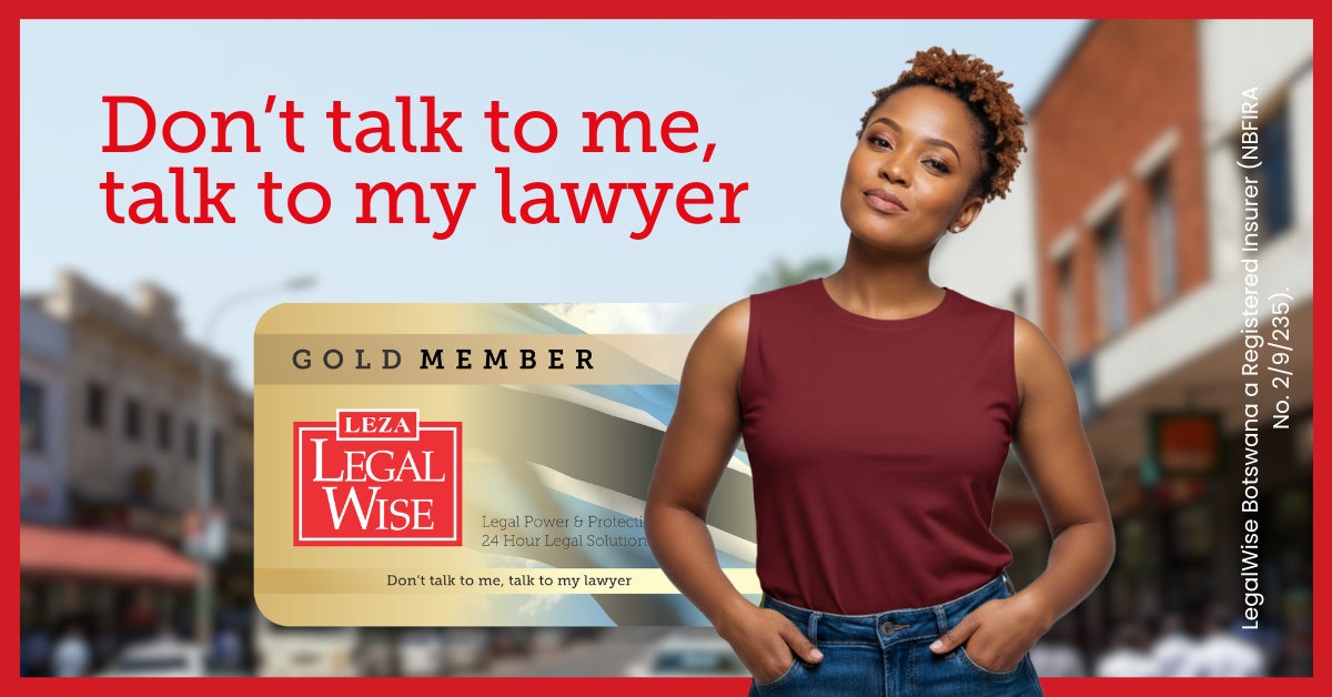 LegalWise Botswana Facebook ad: Don't Talk to Me, Talk to My Lawyer