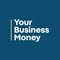 Your Business Money