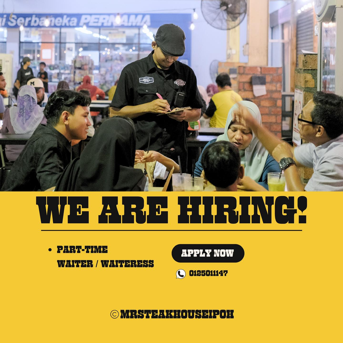 Mr Steak House at Ipoh Facebook ad: JAWATAN KOSONG KEMASUKAN SEGERA!