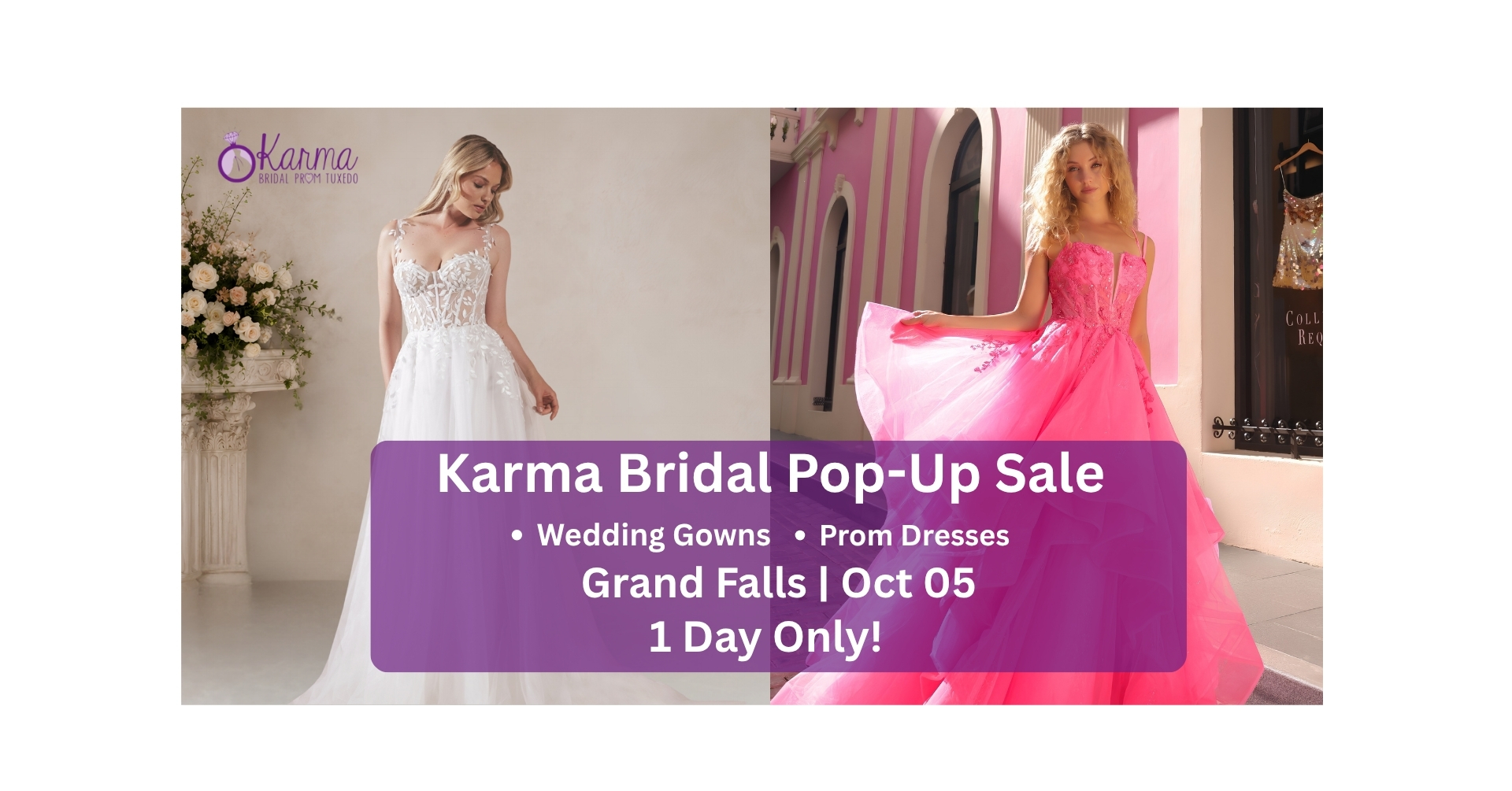 Karma Bridal Facebook ad: Grand Falls - Pop up Sale - Wedding & Prom / Grand-Sault…