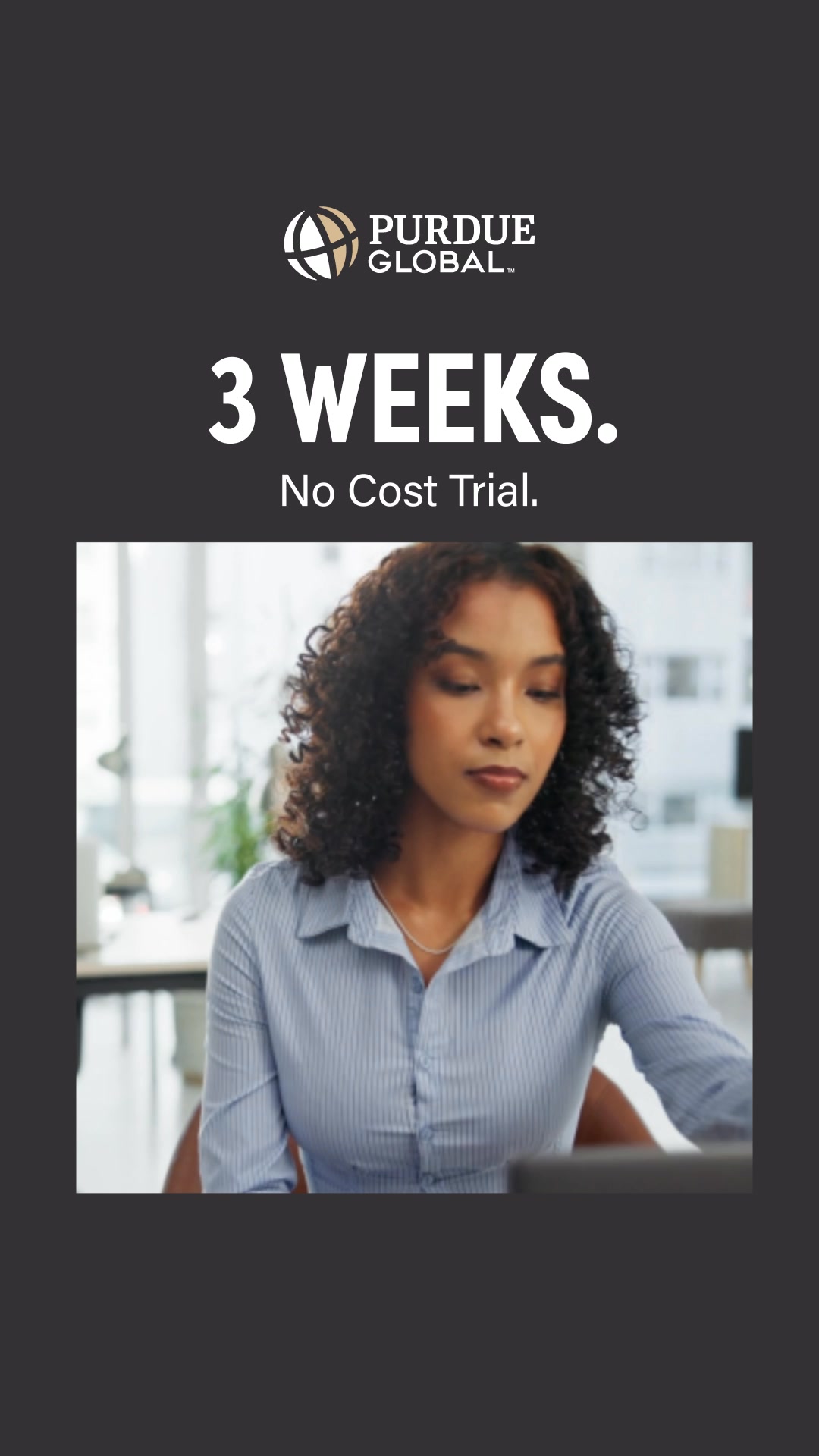 Purdue Global Facebook ad: 3-Week Trial