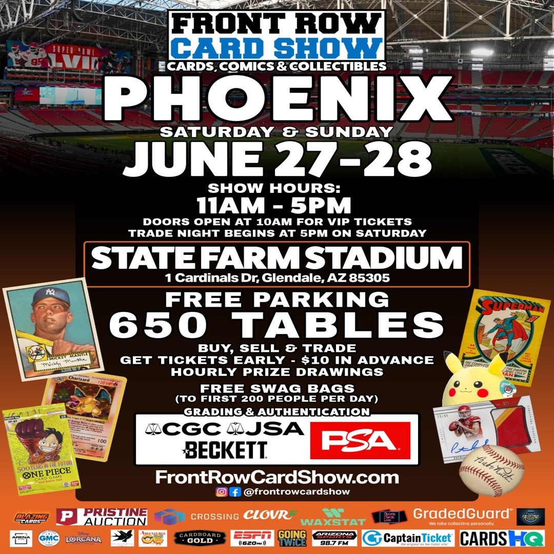 Front Row Card Show Facebook ad: Phoenix | June 27-28
