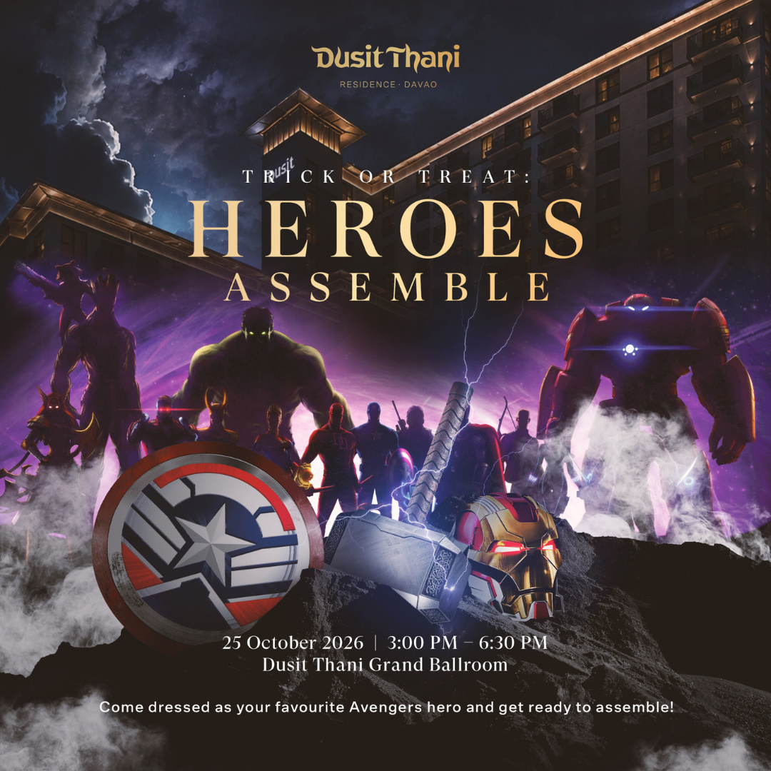 Dusit Thani Residence Davao Facebook ad: 𝐇𝐞𝐫𝐨𝐞𝐬, 𝐈𝐭’𝐬 𝐓𝐢𝐦𝐞 𝐭𝐨 𝐀𝐬𝐬𝐞𝐦𝐛𝐥𝐞!