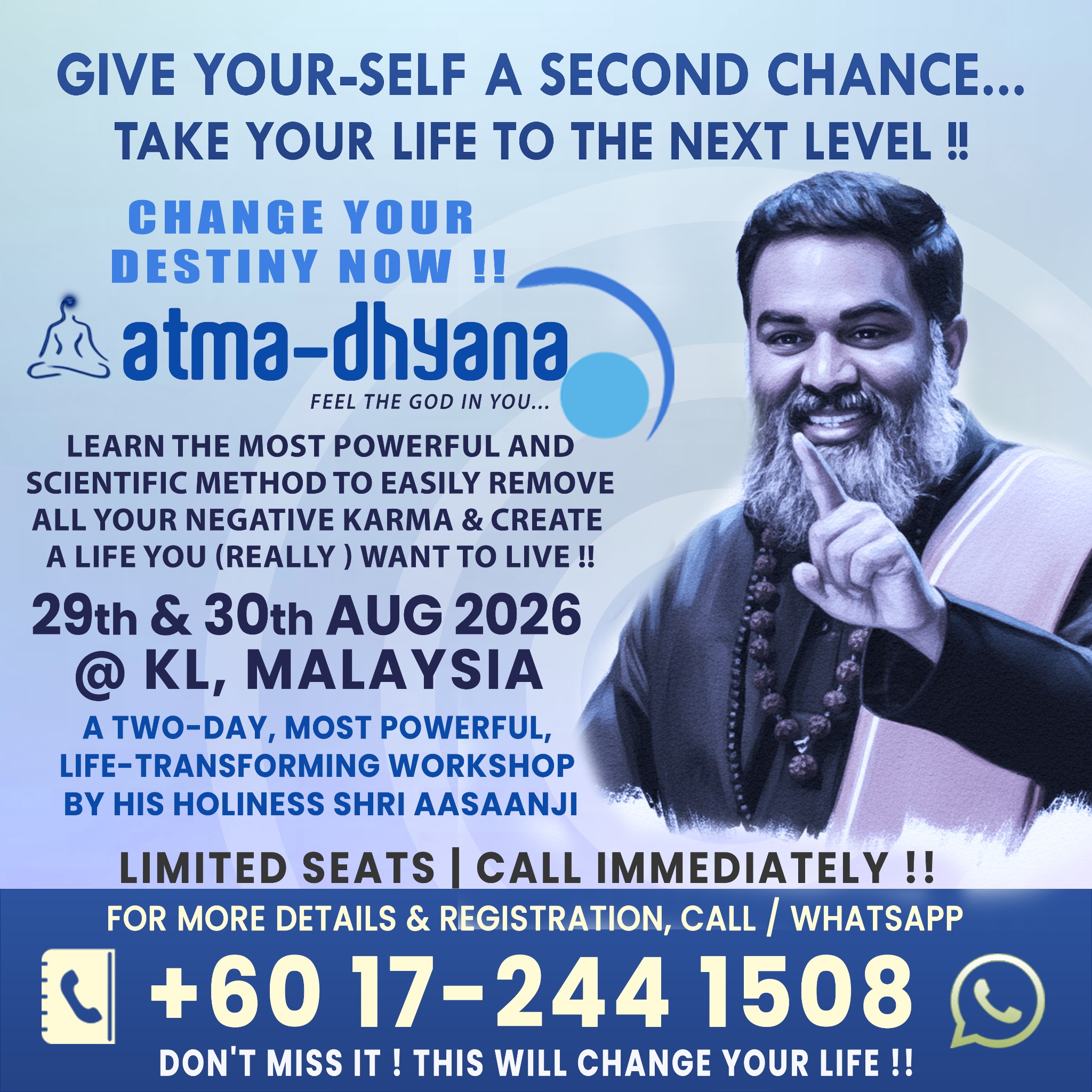 Atmayoga Foundation - Unleash the Power Within You Facebook ad: HIS HOLINESS SHRI AASAANJI IN MALAYSIA!