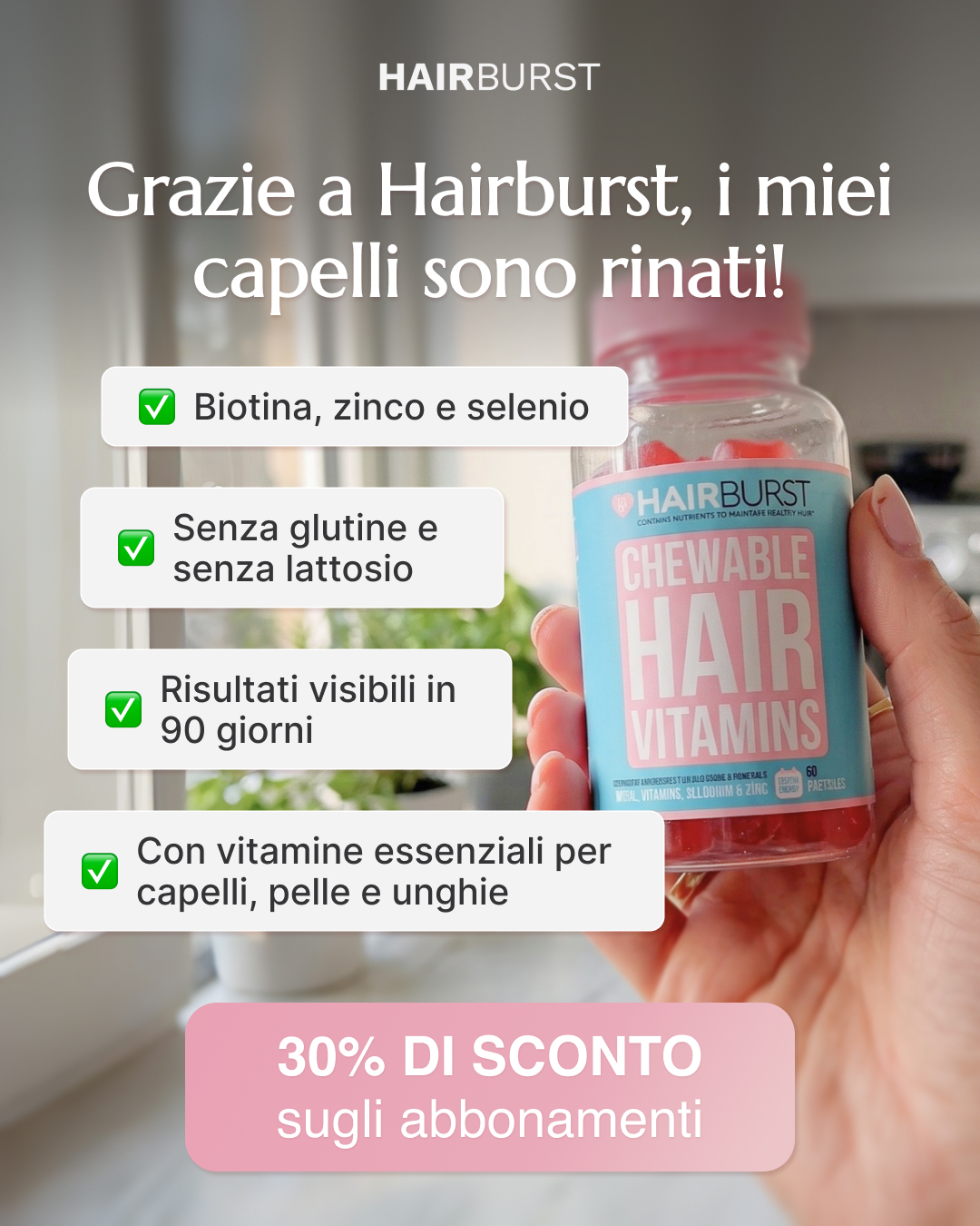 Hairburst Italia Facebook ad: 30% in meno sull'abbonamento di 3 mesi