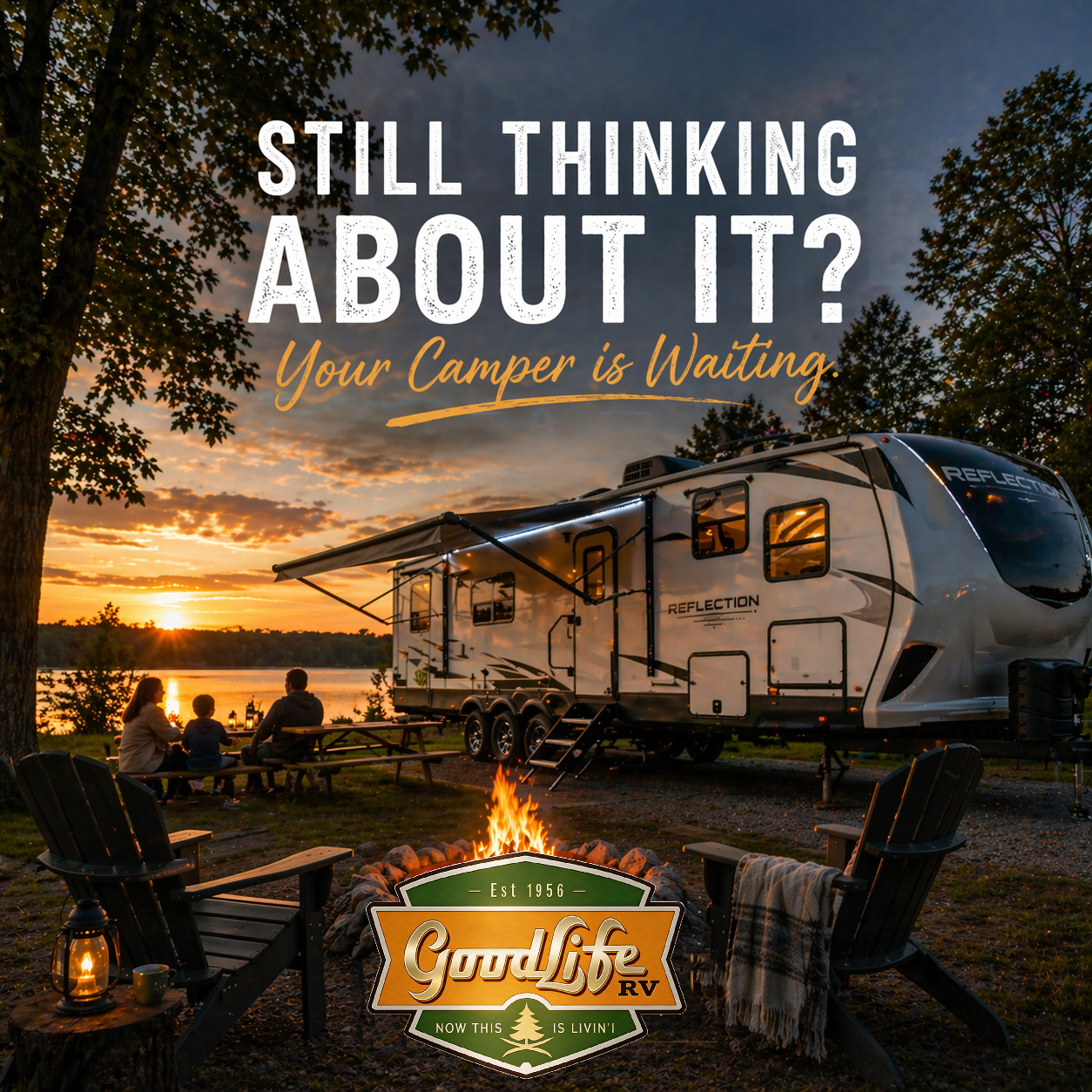 Good Life RV Facebook ad: Still Thinking? The Best RV Experience in Iowa Awaits You!