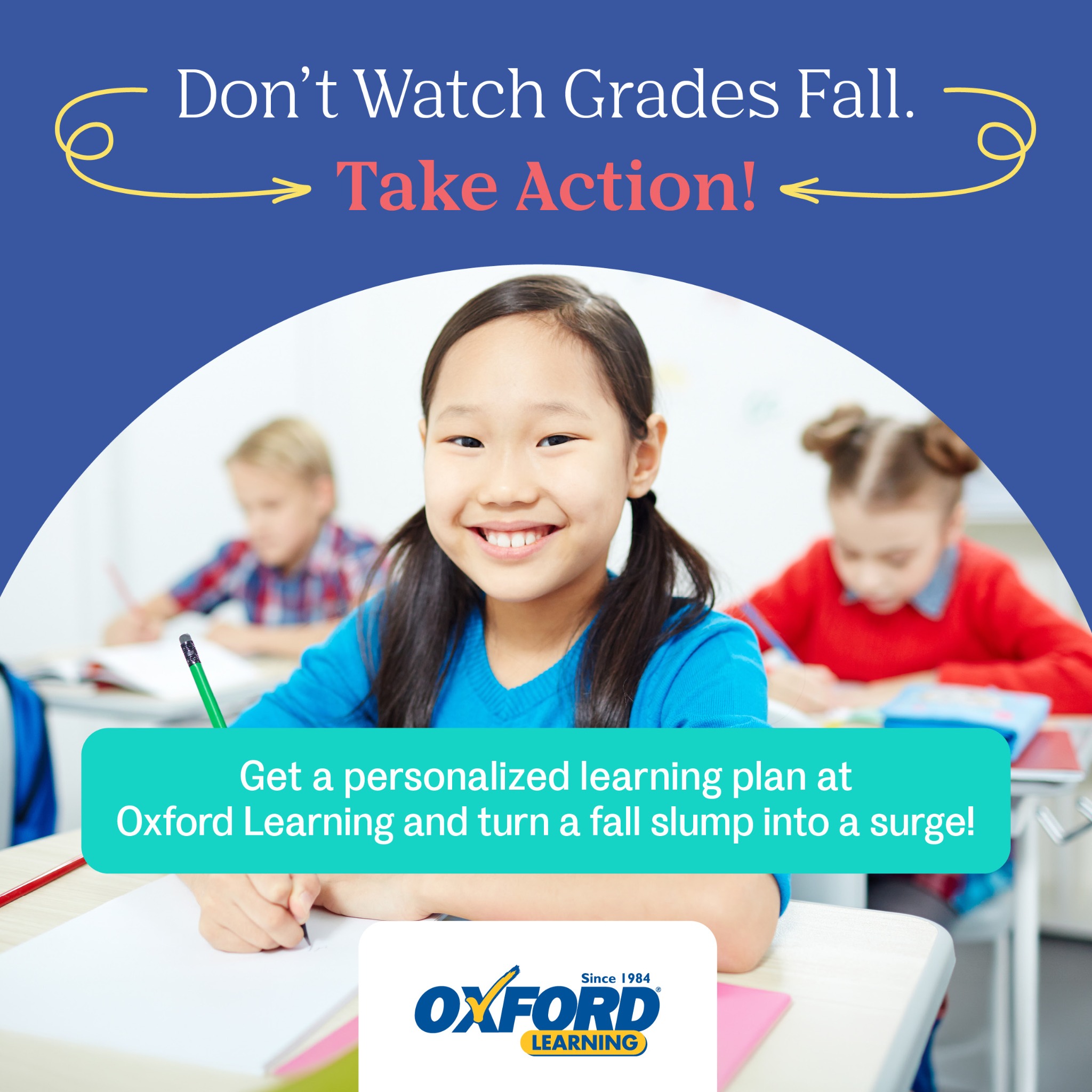 Oxford Learning Facebook ad: Leaves fall; Grades shouldn’t.