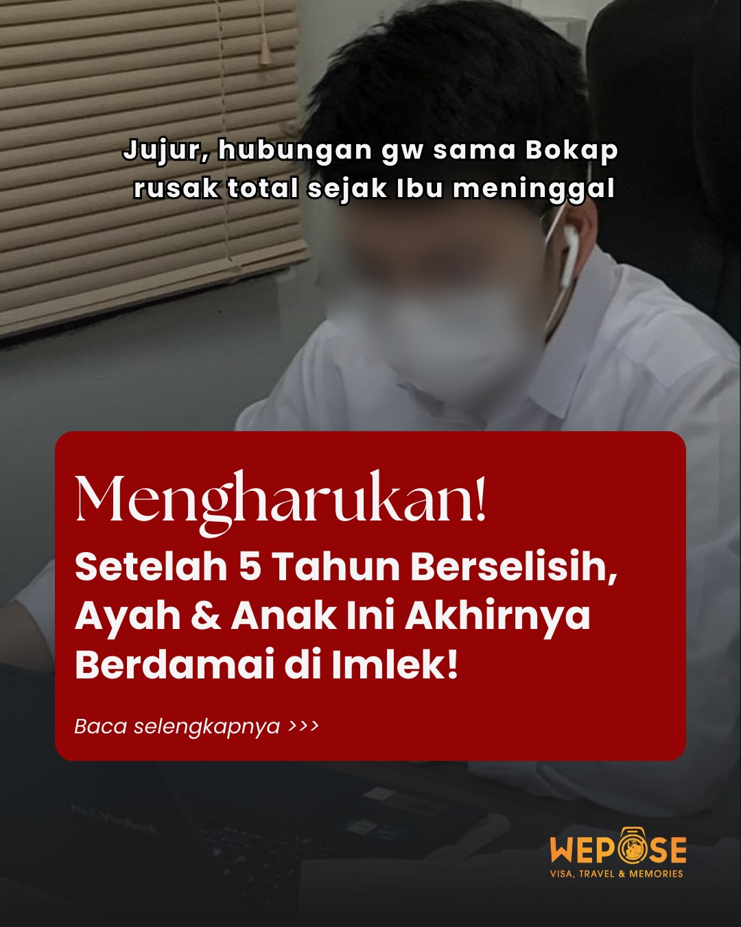 Wepose Travel Services Facebook ad: Siapa sangka, satu perjalanan bisa jadi jembatan buat…