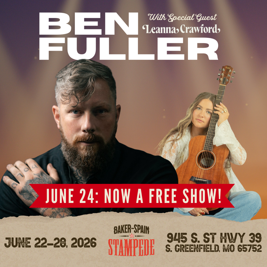Ben Fuller Music Facebook ad: Ben Fuller with Leanna Crawford @ The Baker-Spain Stampede