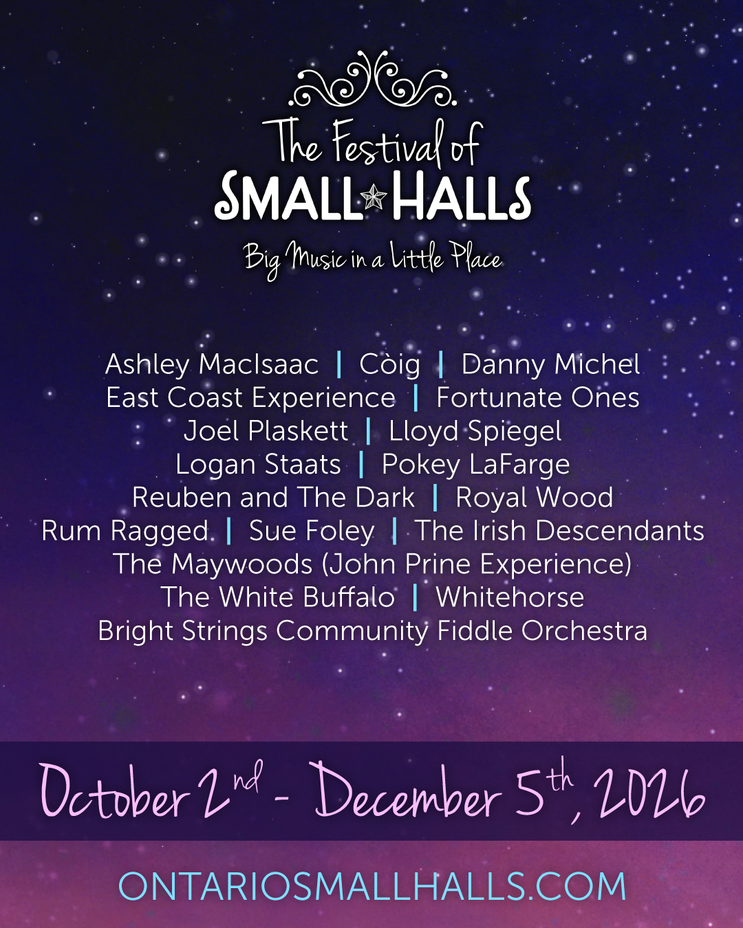 Festival of Small Halls Ontario Facebook ad: THE FESTIVAL OF SMALL HALLS | OCTOBER THROUGH DECEMBER, 2026