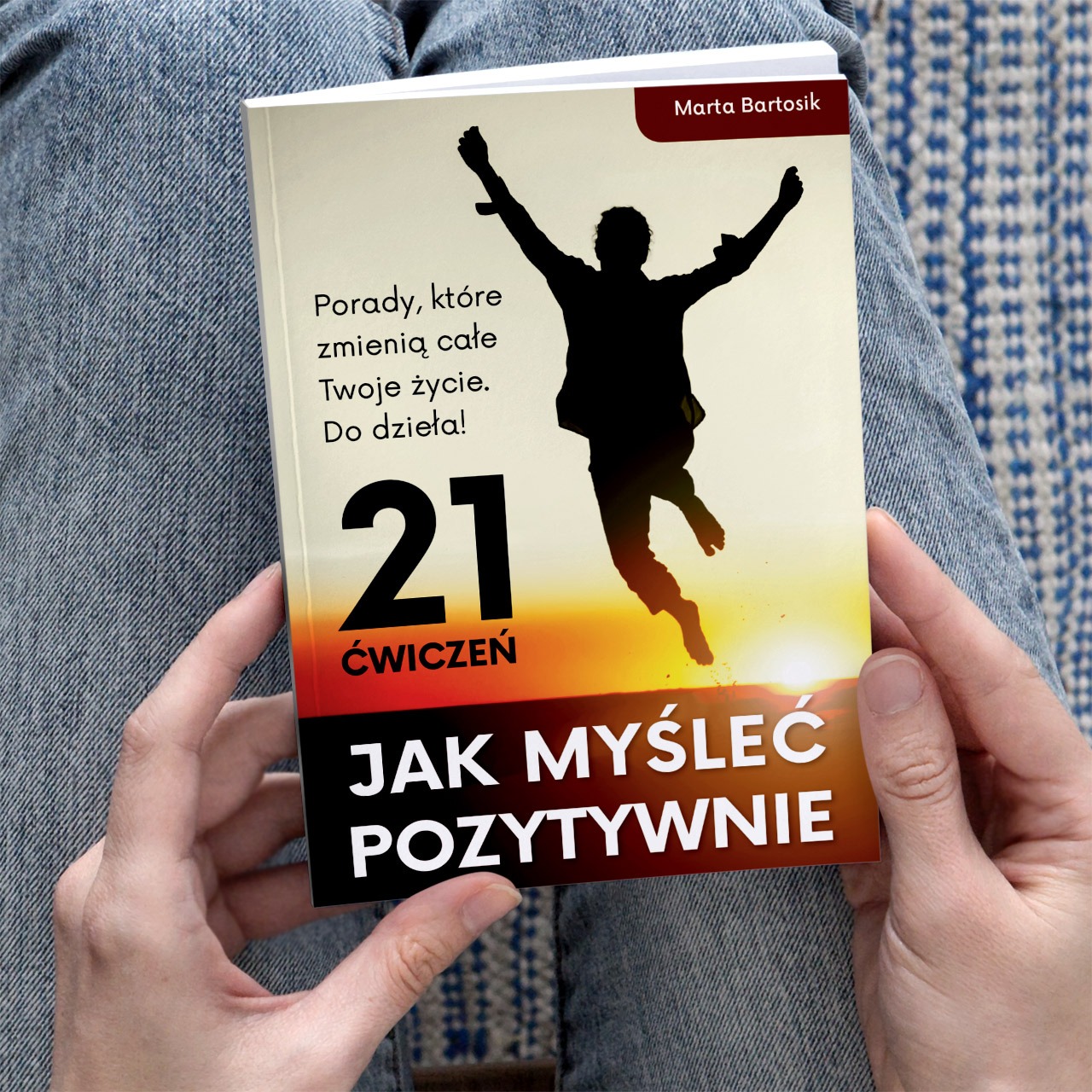 Marta Bartosik Coaching Facebook ad: Książka: Jak myśleć pozytywnie - 21 ćwiczeń - MBC