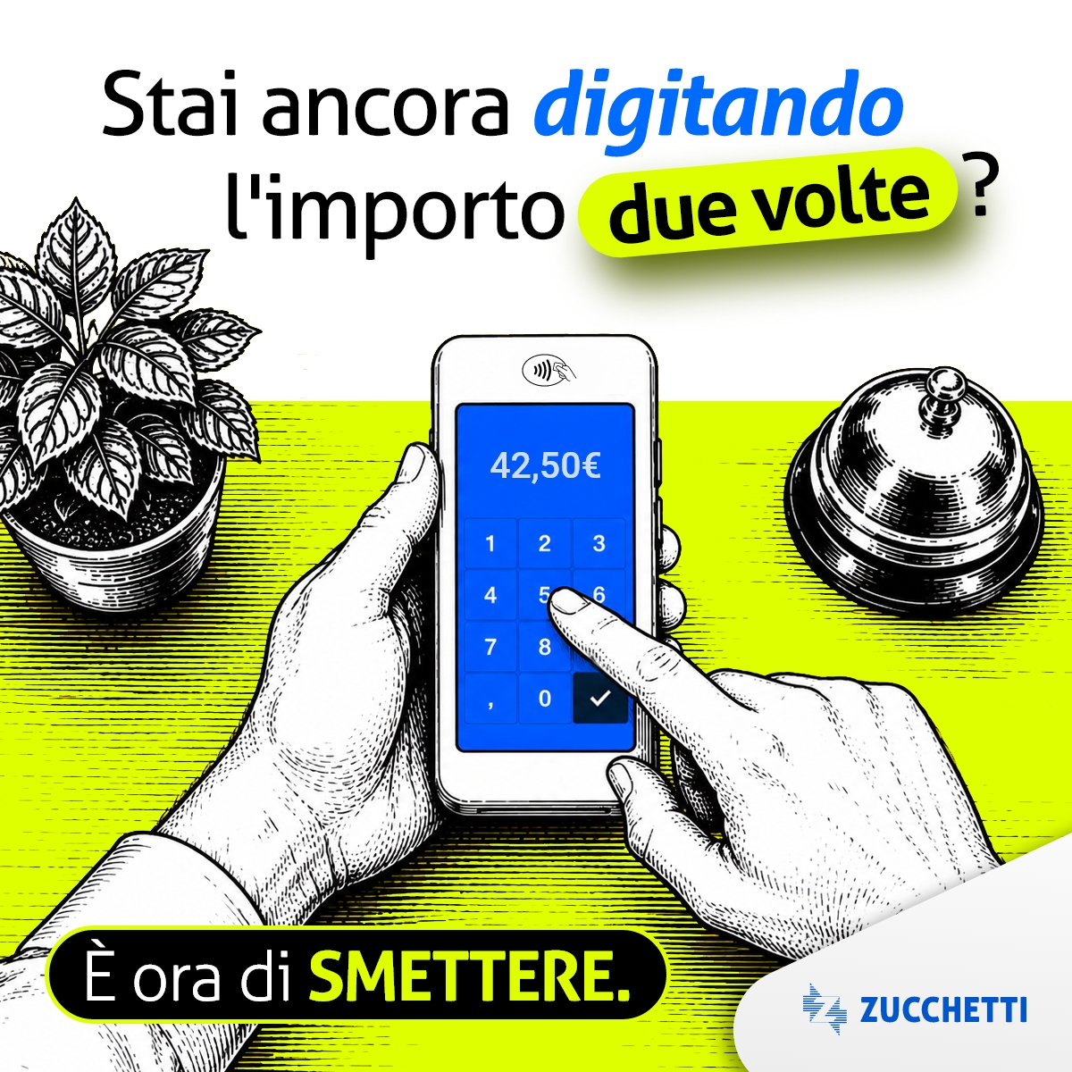 Zucchetti Hospitality Facebook ad: Zucchetti Digital Payments