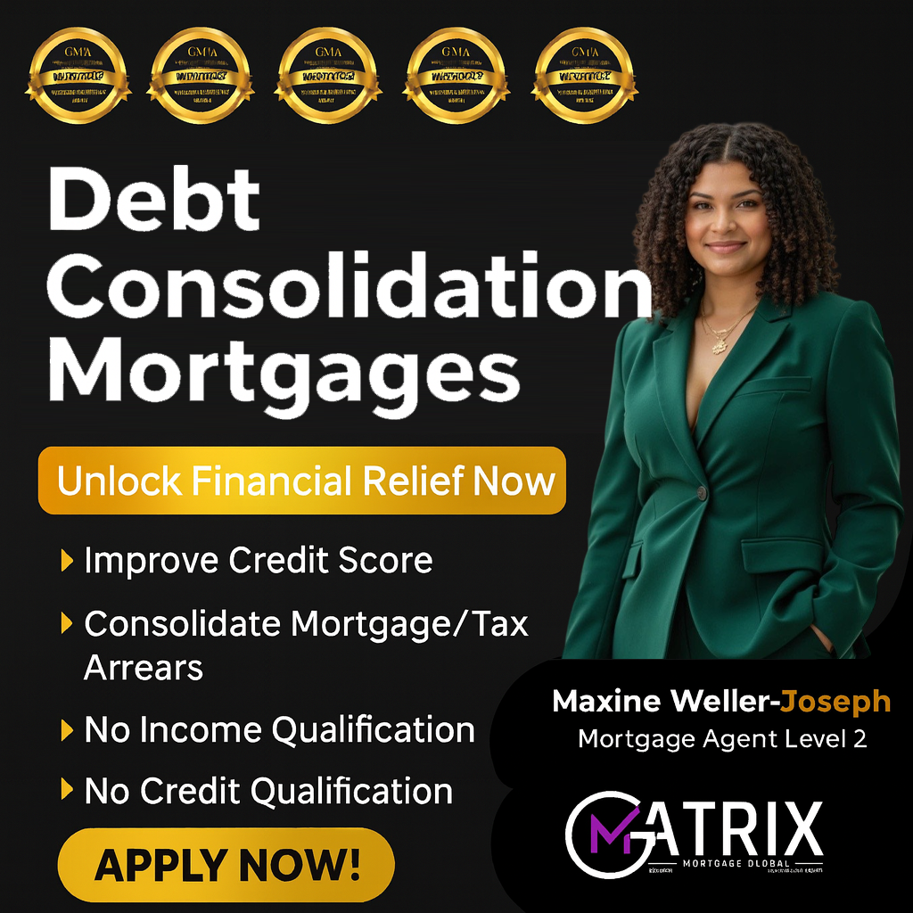 Maxine Weller-Joseph - Mortgage Agent Level 2 at Matrix Mortgage Global Facebook ad