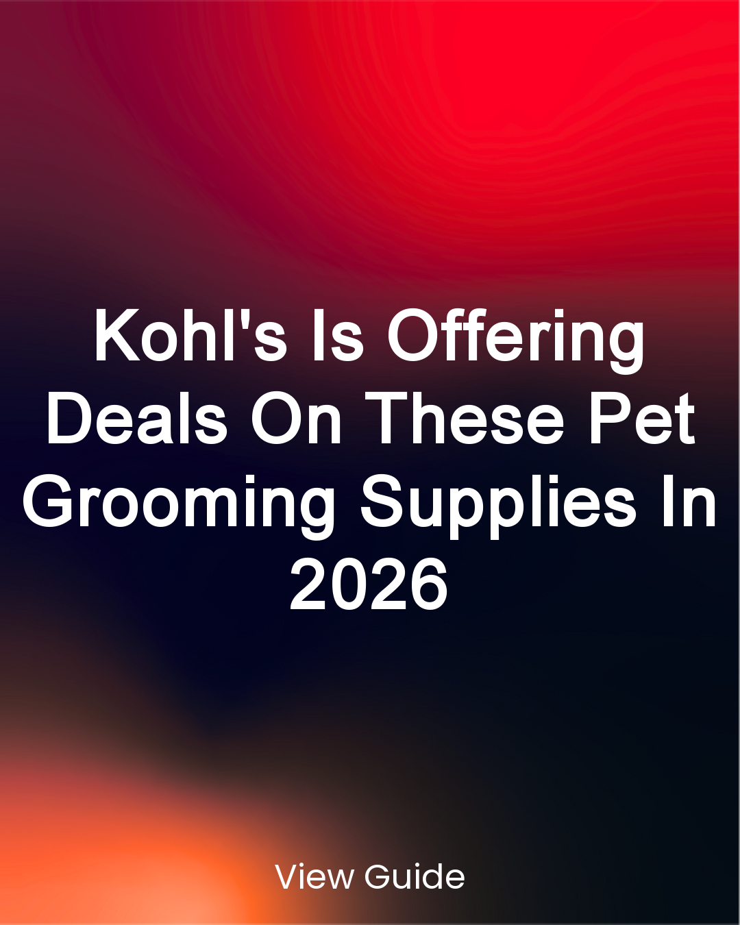 Get More Deals Facebook ad: Kohl's Is Offering Deals On These Pet Grooming Supplies In…