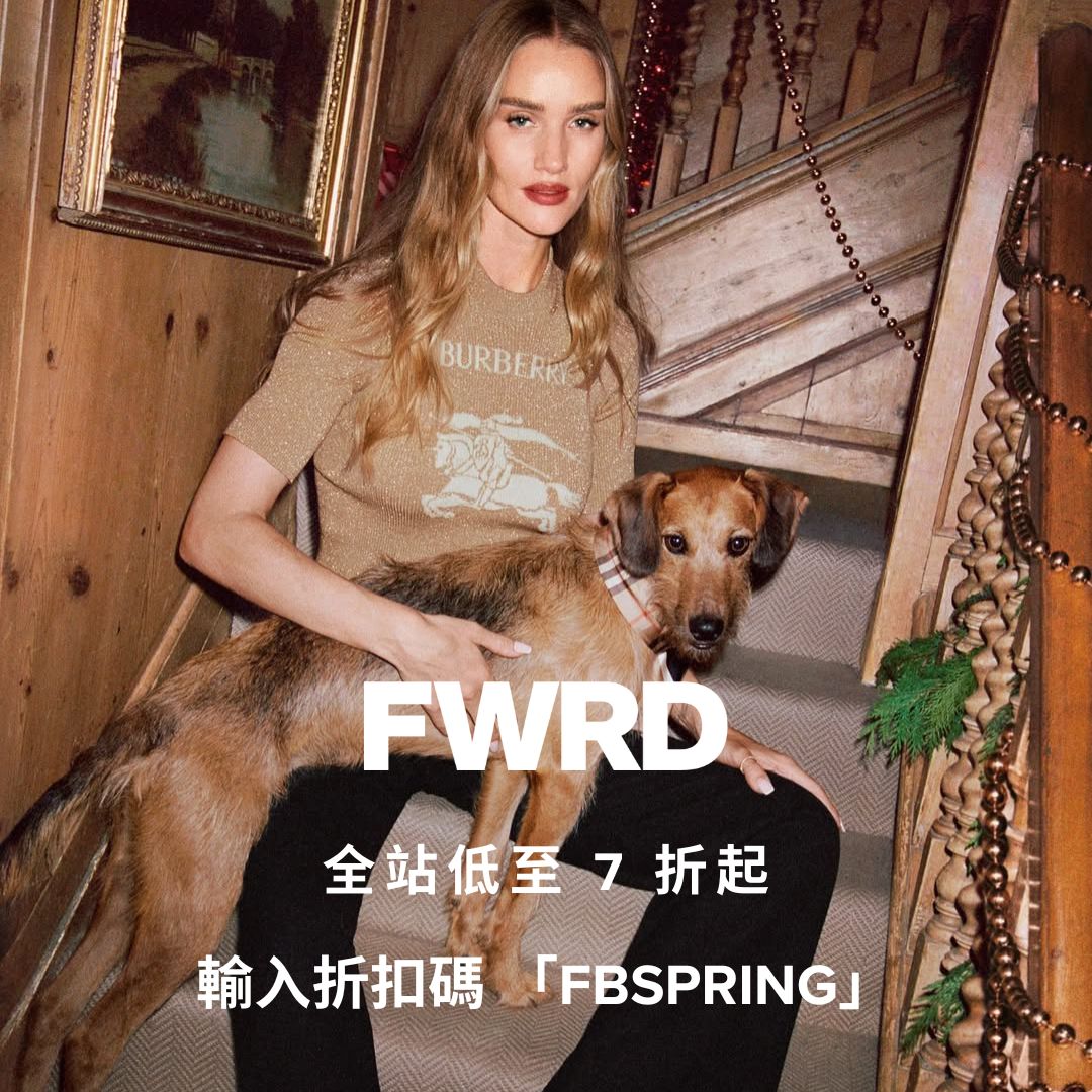 FWRD Fan Group Facebook ad: 春季大促:FWRD 全站低至 7 折起