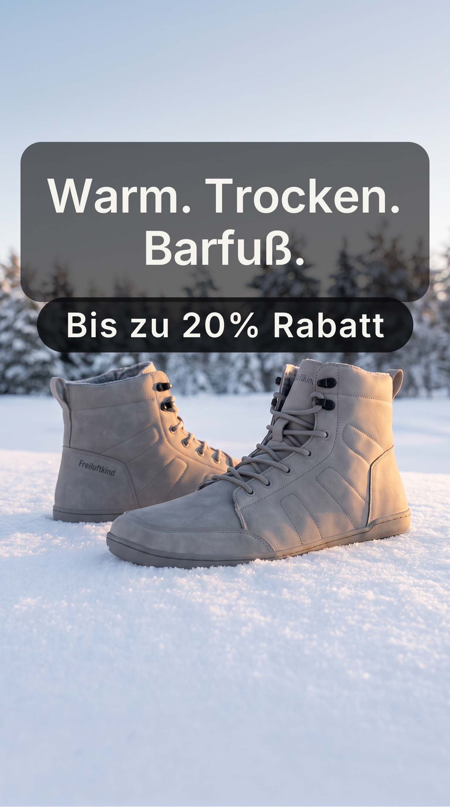 Freiluftkind Facebook ad: Warm, trocken & trotzdem echtes Barfußgefühl