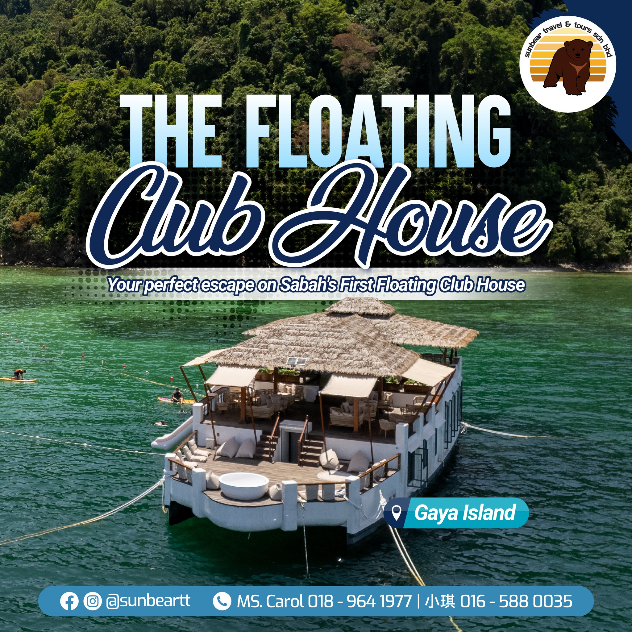 Sunbear Travel & Tours S/B Facebook ad: The Floating Club House, Your Island Escape Awaits!