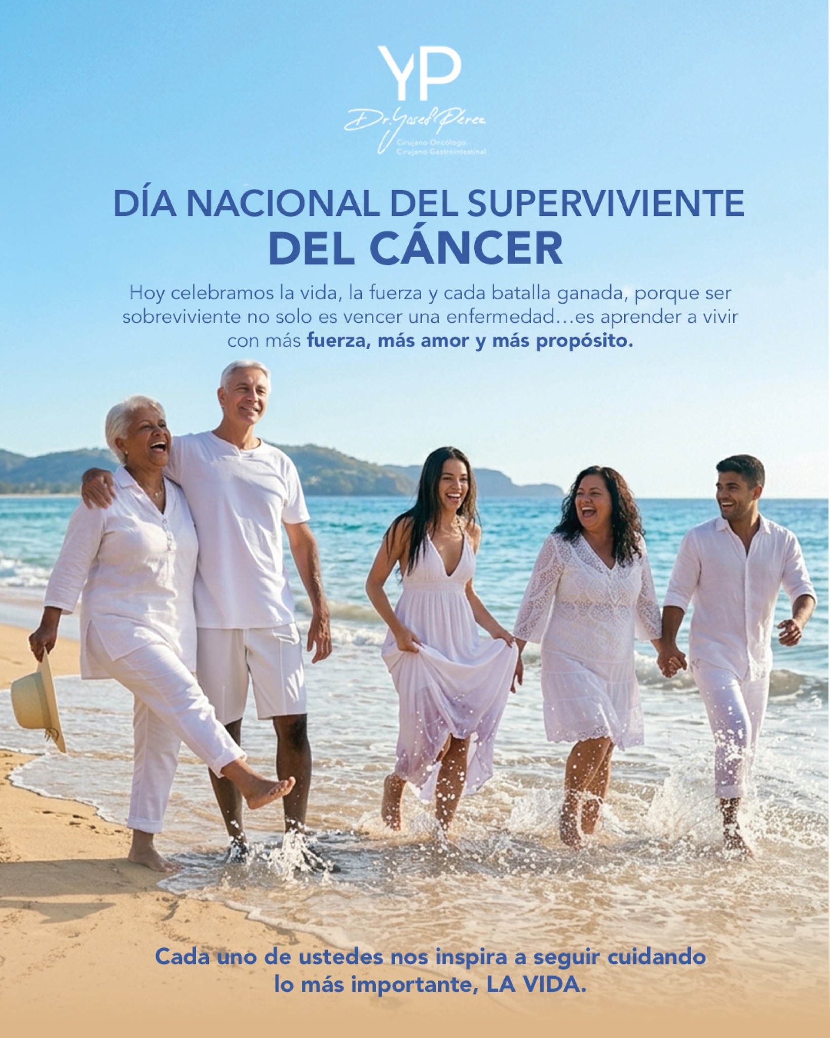 Cirugía Oncológica Especializada Dr. Yosef Pérez González Facebook ad: Hoy honramos a quienes han enfrentado el cáncer…