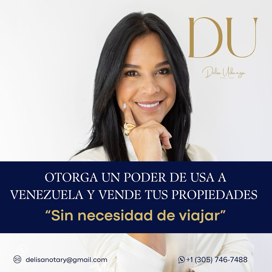 Delisa Urbaneja Notary Facebook ad: Otorga un poder sin necesidad de viajar