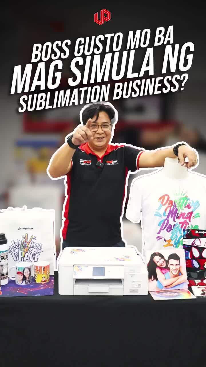 Uniprint Bulacan Facebook ad: Sublimation Business din ba ang goal mo this…