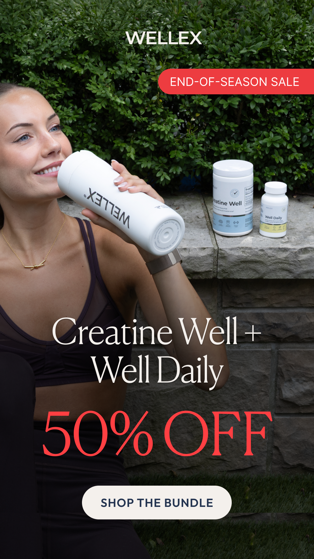 Wellex Facebook ad: End-of-Season Sale: 50% Off the Bundle