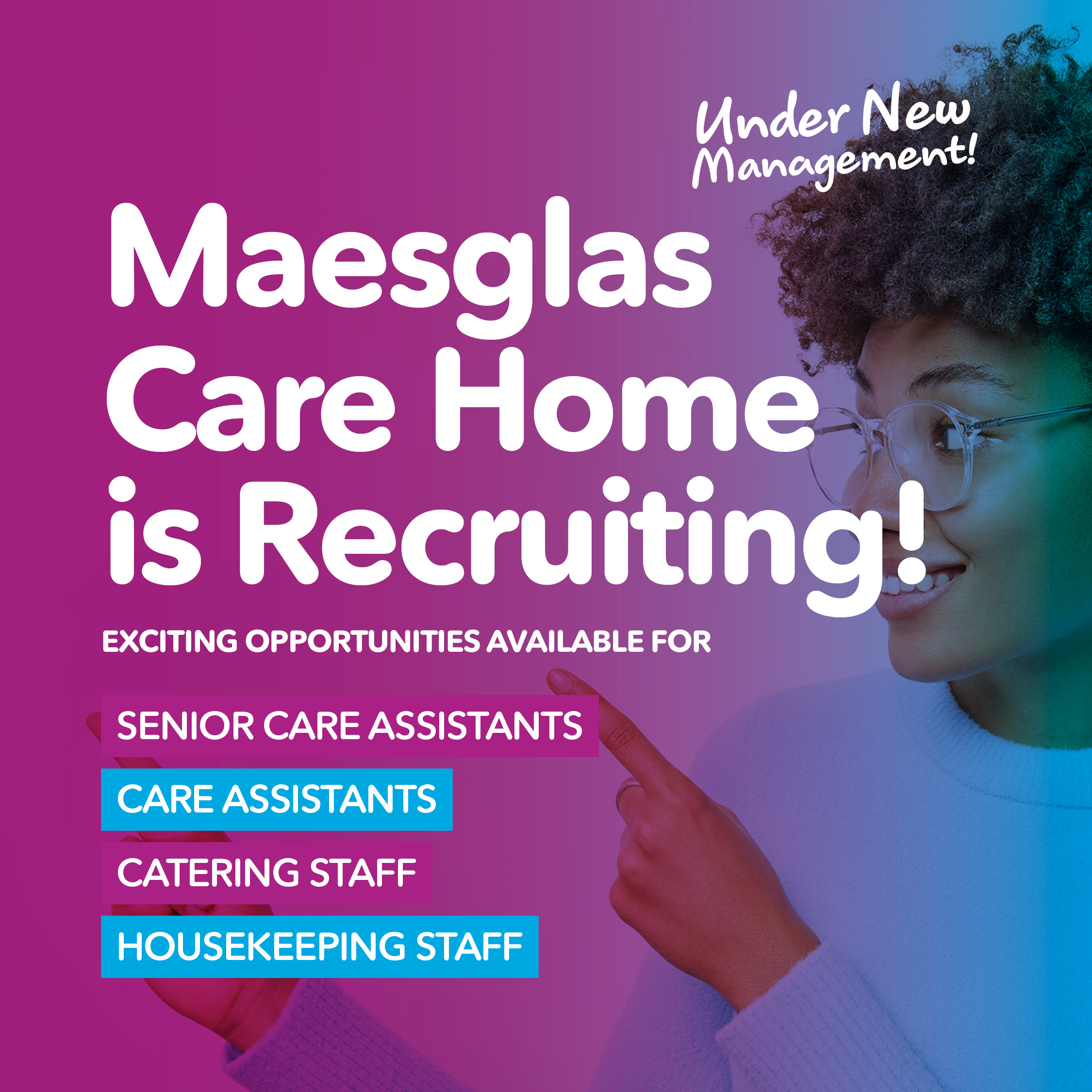 Maesglas Care Home - AccuroCare Group Facebook ad: We’re hiring!