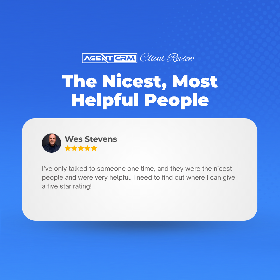 Agent CRM: AI-Powered Sales+Marketing Software Facebook ad: The Nicest, Most Helpful People