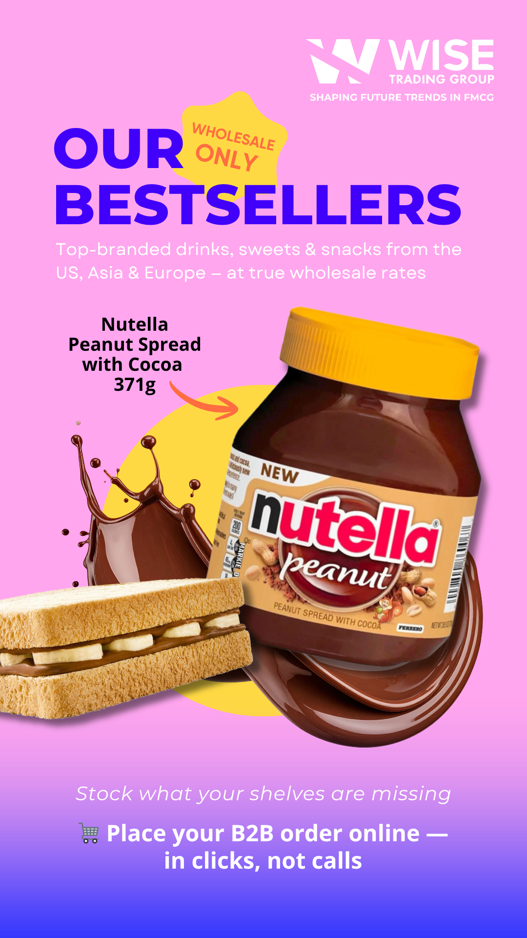 Wise Trading Group Facebook ad: Nutella Peanut, direct and coming soon