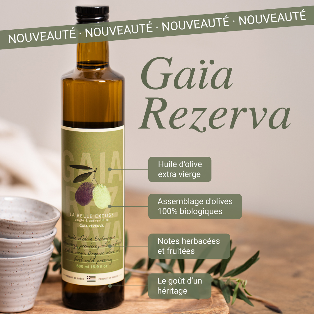 La Belle Excuse Facebook ad: NOUVEAU! Gaïa Rezerva, huile d'olive extra vierge biologique