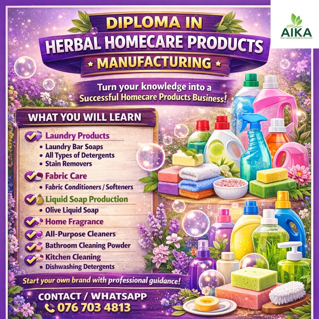 Aikasrilanka Facebook ad: DIPLOMA IN HERBAL HOMECARE PRODUCTS MANUFACTURING COURSE
